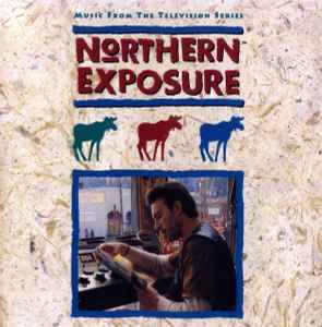 The cover to the official soundtrack to the tv show Northern Exposure shows Chris Stephens, town DJ, sorting through records. The outlines of three moose in primary colors are above him and the title reads NORTHERN EXPOSURE, MUSIC FROM THE TELEVISION SERIES