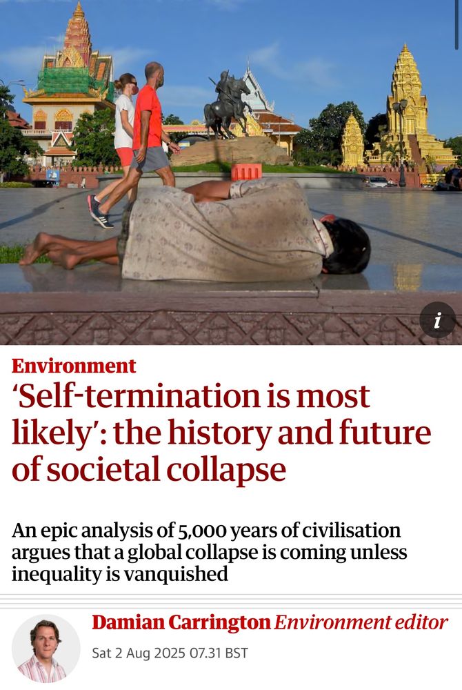 https://www.theguardian.com/environment/2025/aug/02/self-termination-history-and-future-of-societal-collapse