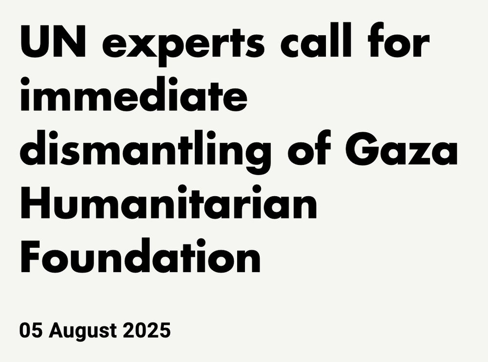UN experts call for immediate dismantling of Gaza Humanitarian Foundation

05 August 2025