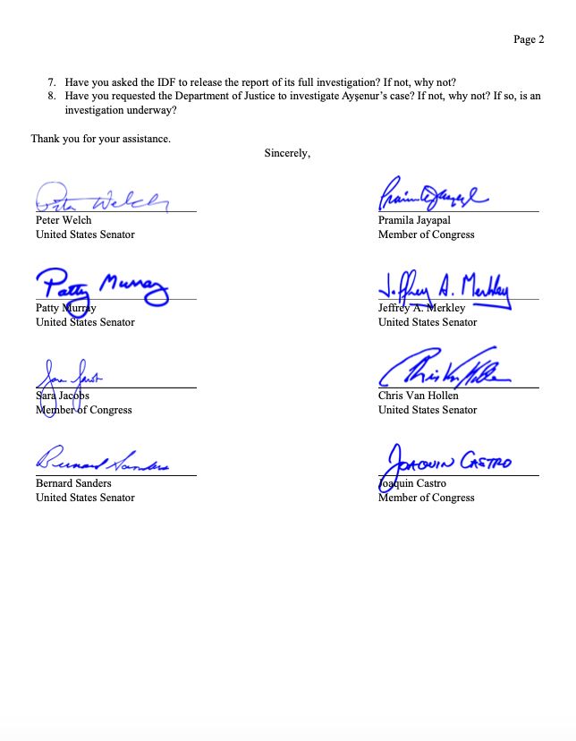 Letter to Secretary of State Marco Rubio, demanding answers on the killing of 26-year-old American Ayşenur Ezgi Eygi

Signed by Sens. Welch, Murray, Sanders, Merkley, Van Hollen and
Reps. Jayapal, Jacobs, Castro