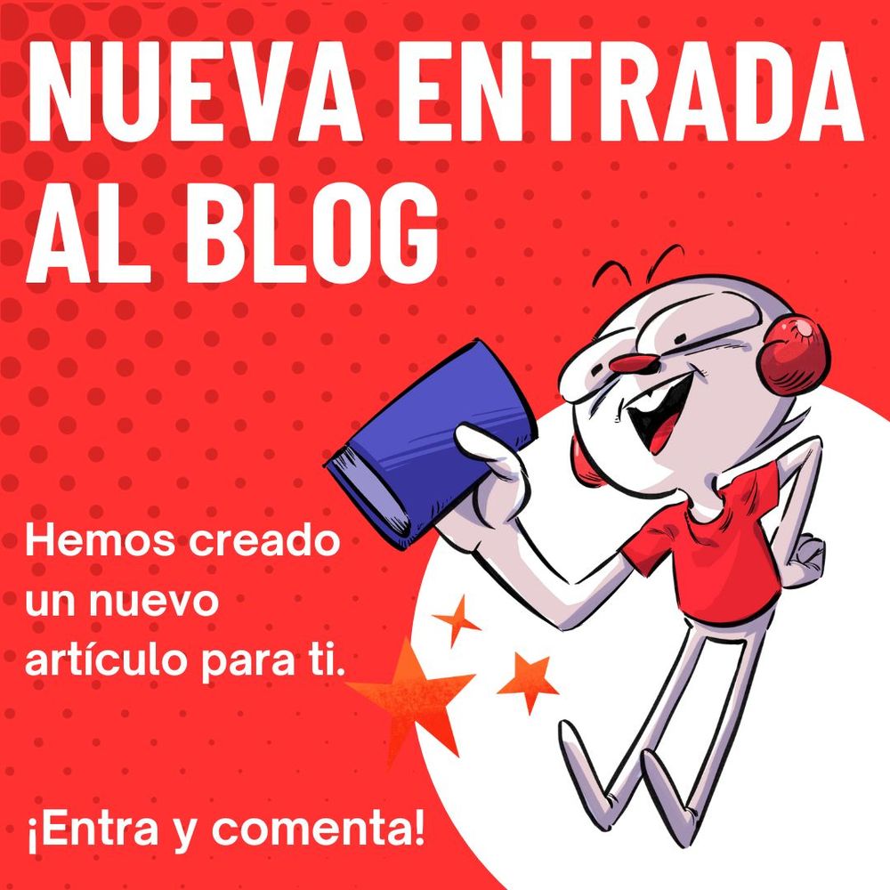 La imagen muestra a la mascota de Continuará, (un globo de cómic con forma humana) llamado Continuarete agarrando un libro y un texto: Nueva en trada al blog. Hemos creado un nuevo artículo para ti. Entra y comenta.