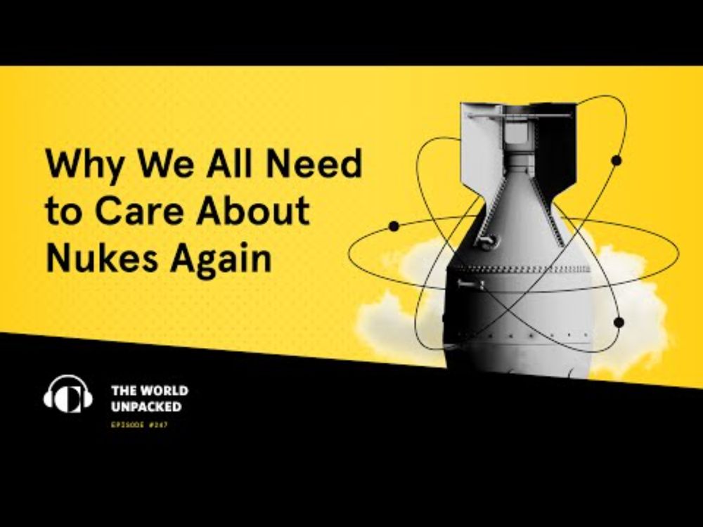 Why We All Need to Care About Nukes Again