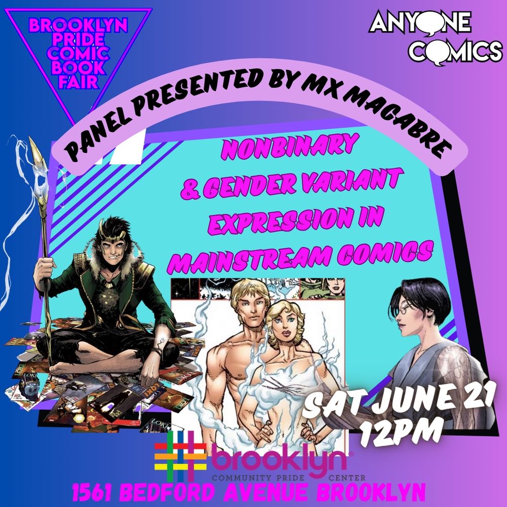 Non binary and Gender variant expression in mainstream comics presented by Mx Macabre from 12-1pm