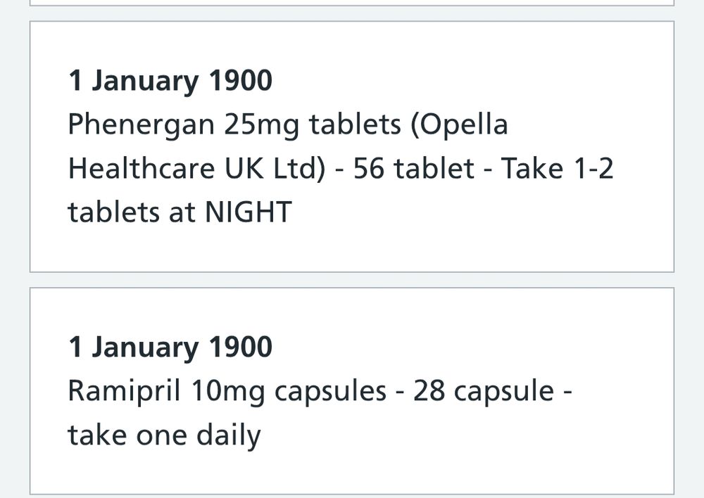 Screenshot of medications within the NHS app. The last dispensed dates of two of the mediations is displayed as 1st January 1900.