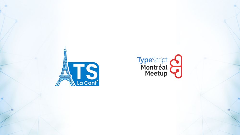 TypeScript Montréal as a community partner for Paris TS la Conf’
