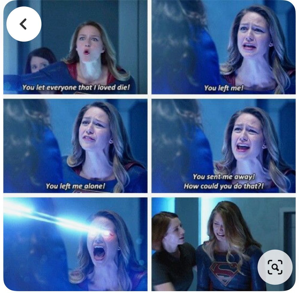 Quote from the CW show Supergirl. “You let everyone that I loved die! You left me! You left me alone! You sent me away! How could you do that?!”. Image shows Kara Danvers, Supergirl, yelling at a hologram of her mother. 