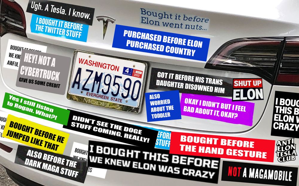 Back of Tesla covered in bumper stickers like "Bought before we knew Elon was crazy" and "bought before the hand gesture."