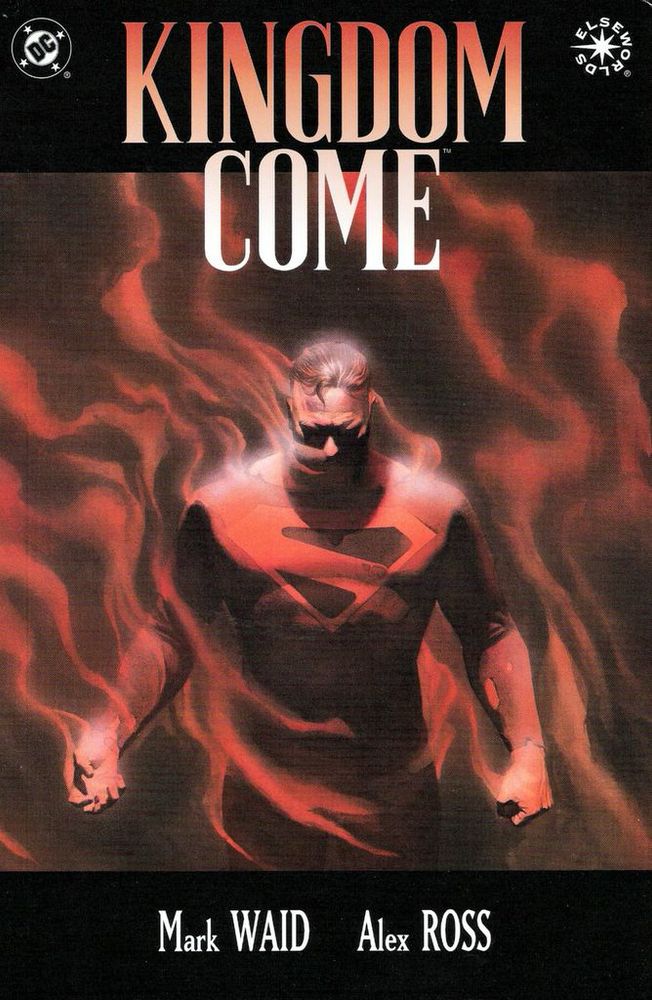 Kingdom Come Mark Waid Alex Ross DC Comics