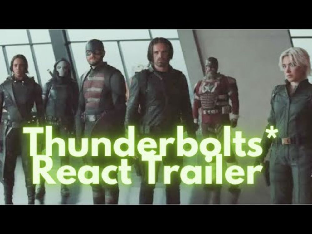 Thunderbolts* React do Trailer! Conseguiu me Empolgar! #marvel