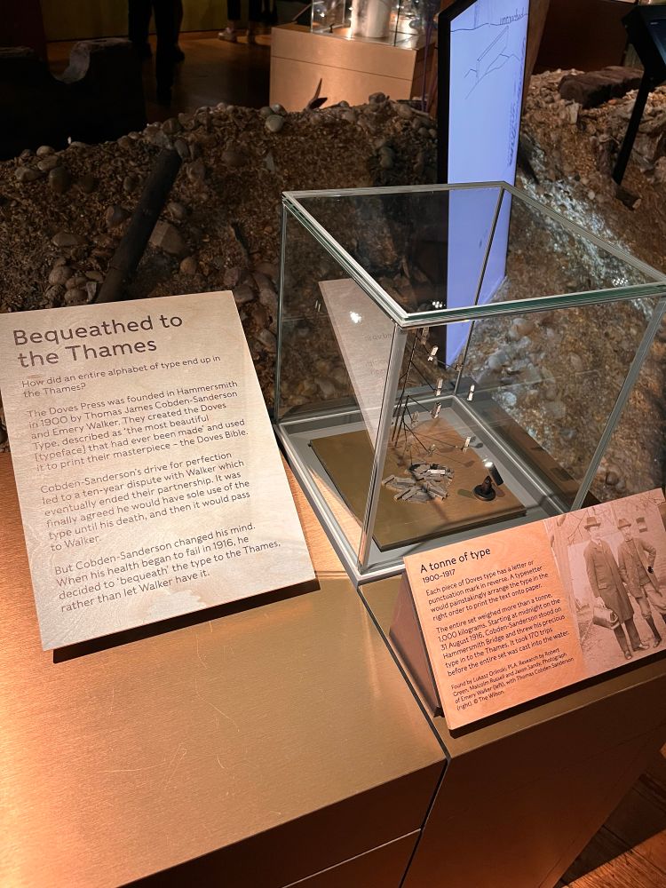 Doves Type, currently on display at the Museum of London Docklands. 