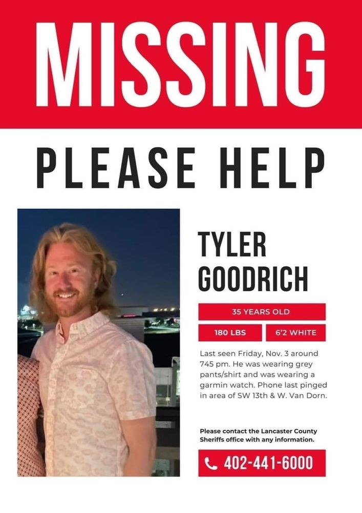 Please help find my cousin, Tyler Goodrich.