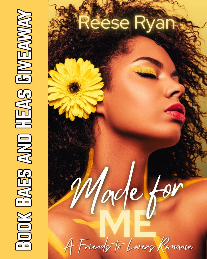 MADE FOR ME by Reese Ryan, part of the Book Baes & HEAs Black romance g!veaway.