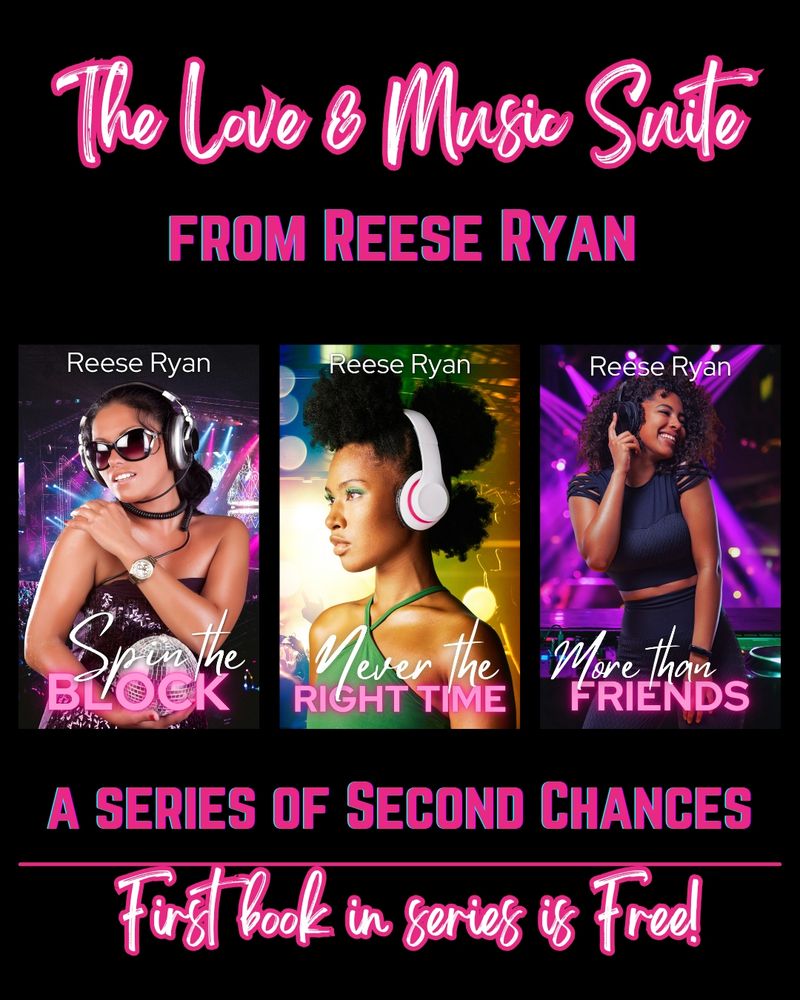 Covers of: SPIN THE BLOCK, NEVER THE RIGHT TIME, and MORE THAN FRIENDS by Reese Ryan. The first book in the series, SPIN THE BLOCK, can currently be downloaded for free.