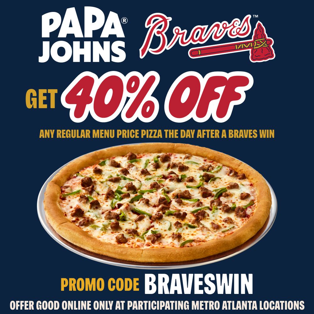 40% off any regular menu price pizza the day after a Braves win using the promo code BRAVESWIN. Offer good online only at participating metro Atlanta locations.