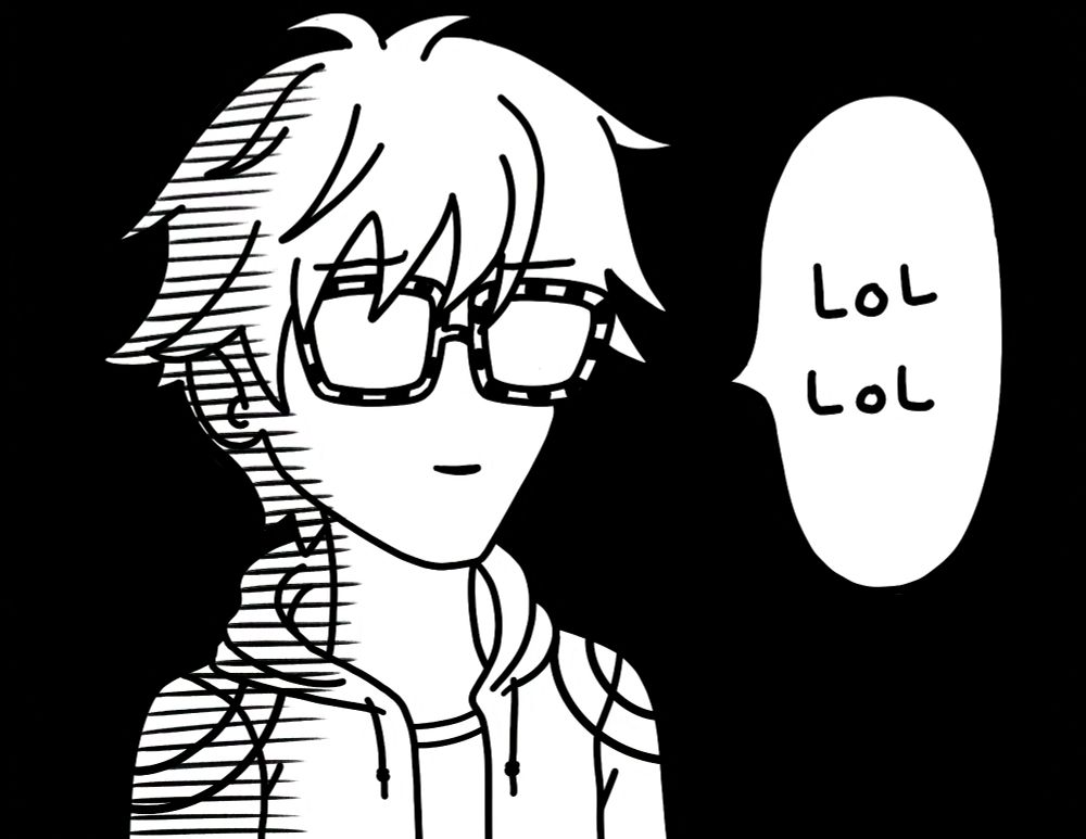 a black and white cartoon of a guy with striped glasses and a speech bubble going "LoL LoL".