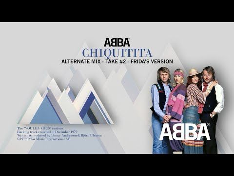 ABBA - Chiquitita (Alternate Mix - Frida's Version)