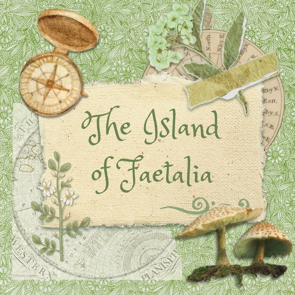 a prettily decorated title card that reads, “The Island of Faetalia”