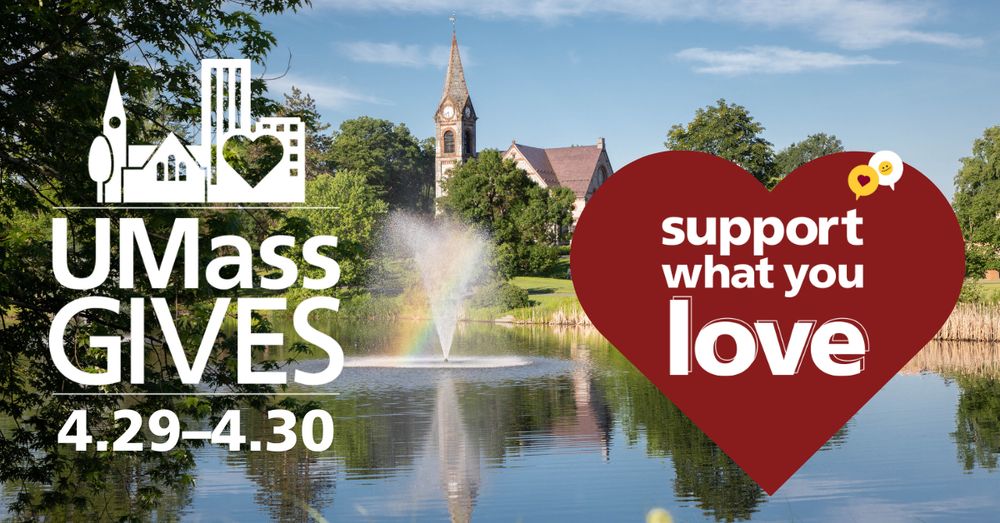 UMassGives 2025: Support what you love this April 29-30!