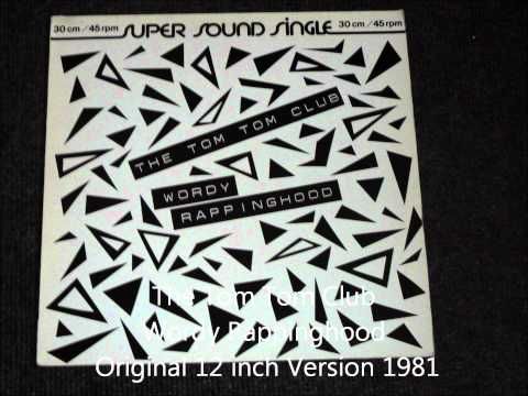 The Tom Tom Club - Wordy Rappinghood Original 12 inch Version 1981