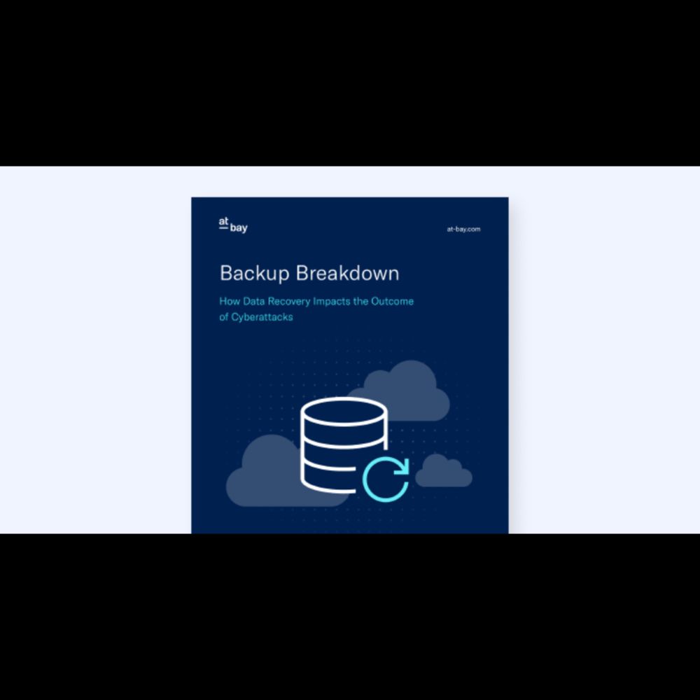 Download Now: Backup Breakdown Report | At-Bay