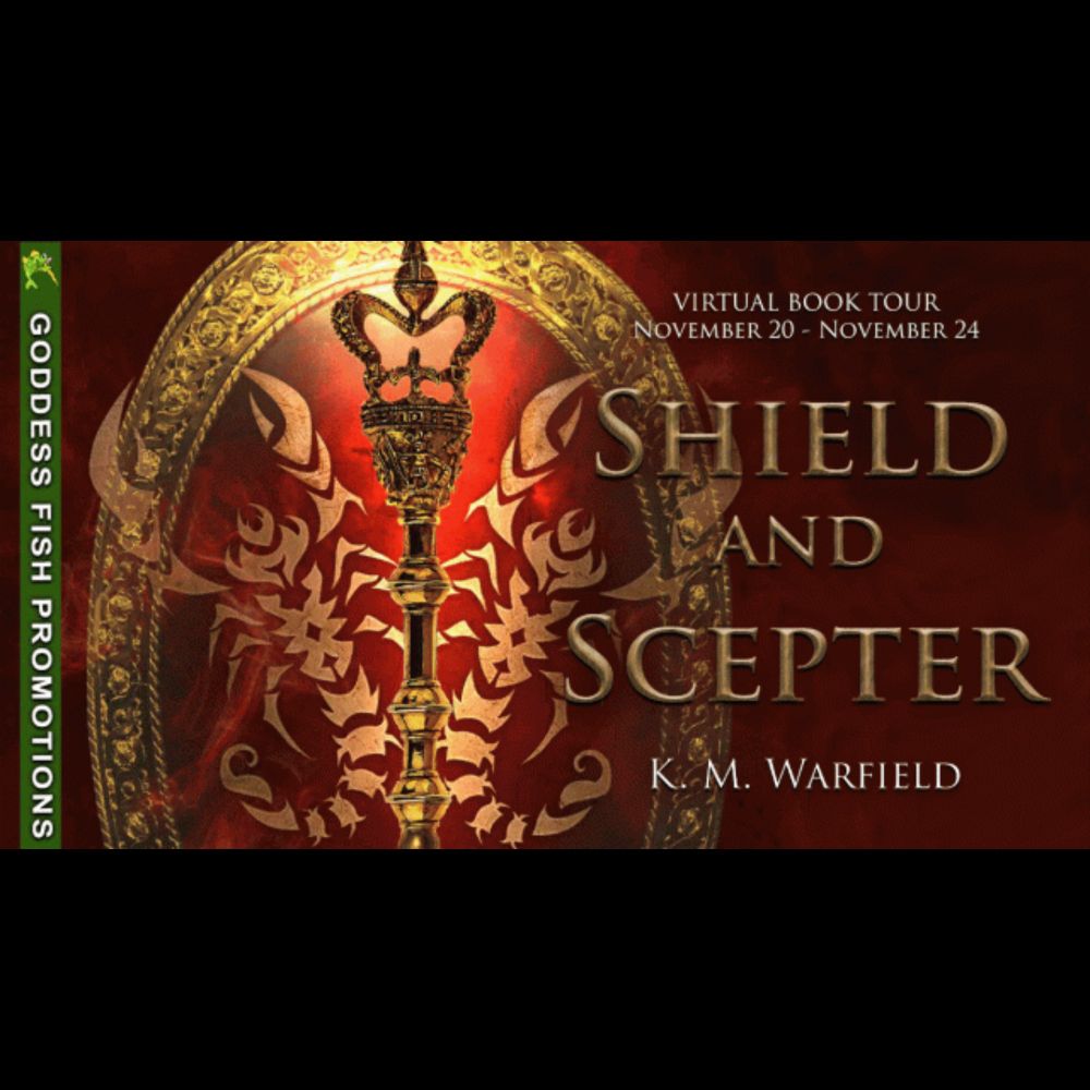 Blog Tour:  SHIELD AND SCEPTER