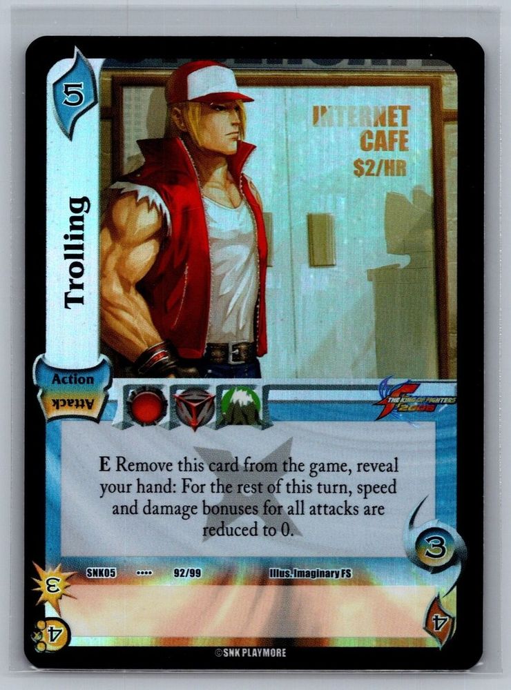 A card called "Trolling" featuring a picture of Terry Bogard standing angrily in front of an Internet Cafe