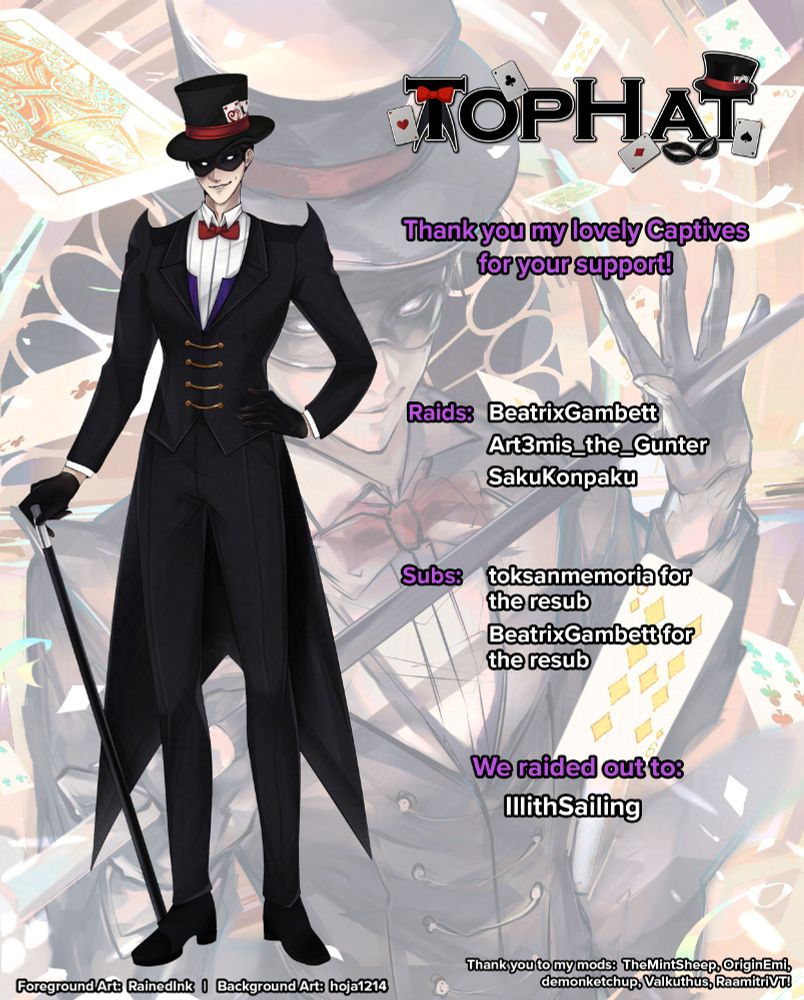 Thank you my lovely Captives for your support!

Subs:
toksanmemoria for the resub
BeatrixGambett for the resub

Raids:
BeatrixGambett
Art3mis_the_Gunter
SakuKonpaku

We raided out to:
IllithSailing

Foreground Art: RainedInk
Background Art: hoja1214
Thank you to my mods: TheMintSheep, OriginEmi, demonketchup, Valkuthus, RaamitriVT!