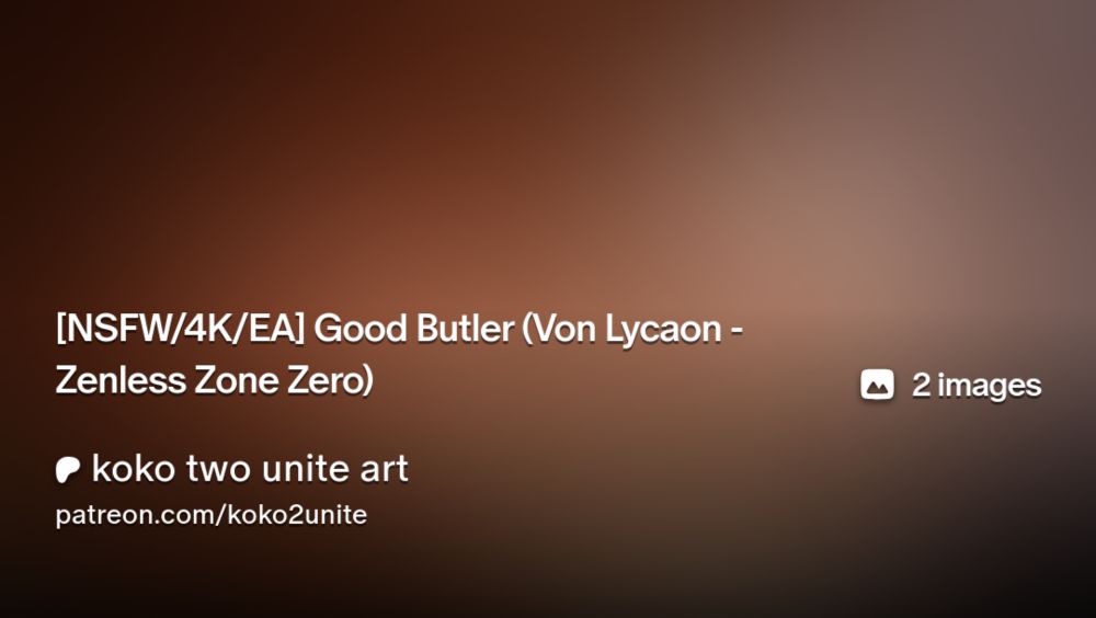 [NSFW/4K/EA] Good Butler (Von Lycaon - Zenless Zone Zero) | koko two unite art