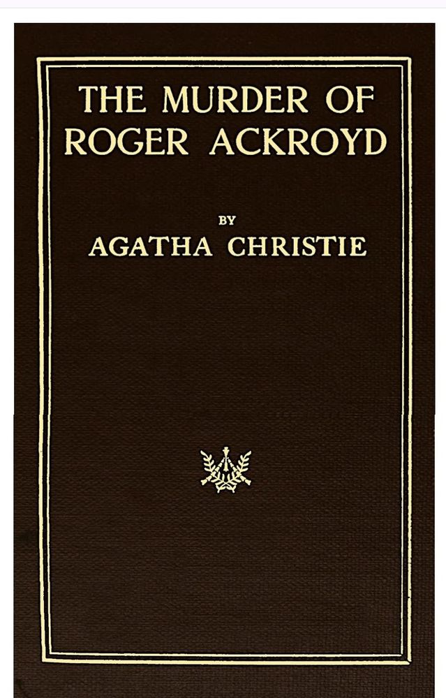 The book The Murder of Roger Ackroyd by Agatha Christie