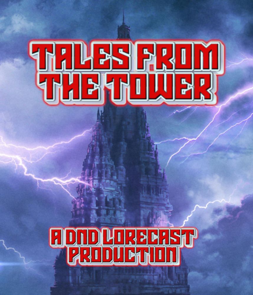 Tales from the Tower: Trials of the Tower Initiate, pt. III