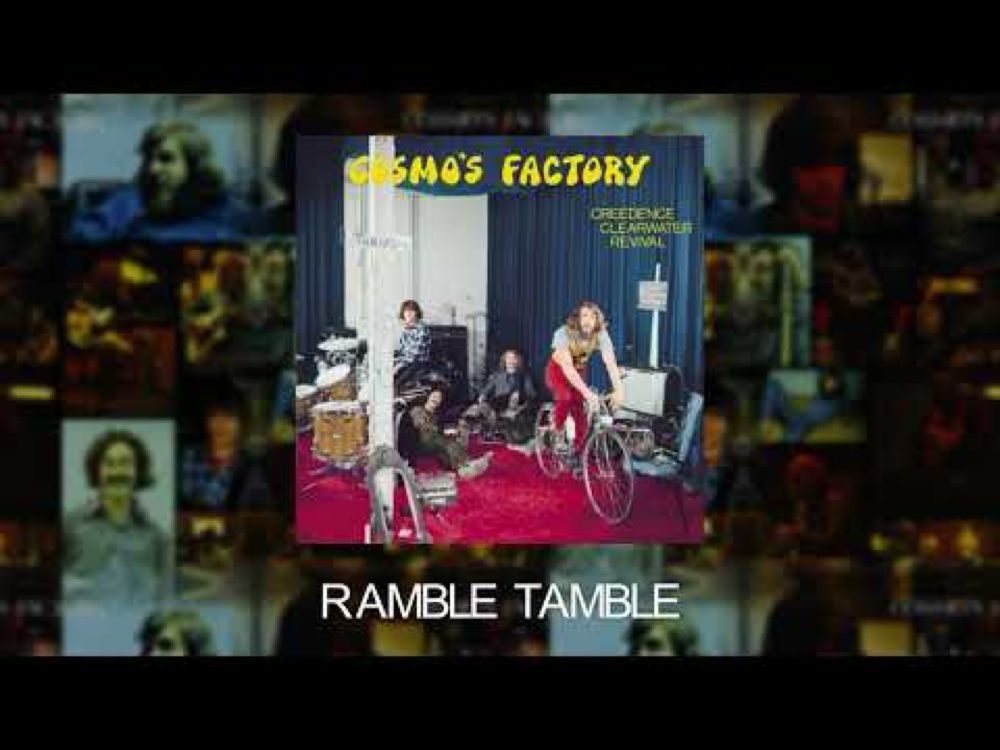 Creedence Clearwater Revival - Ramble Tamble (Official Audio)