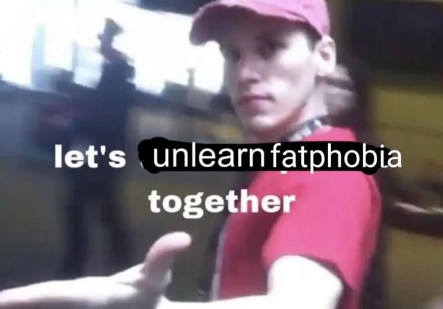 guy in a red hat and red shirt with his hand out with the text “let’s unlearn fatphobia together”