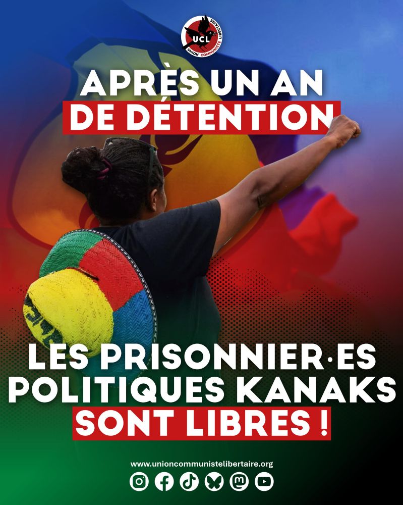 Après un an en detention, les prisonnier·es politiques kanaks sont libres !