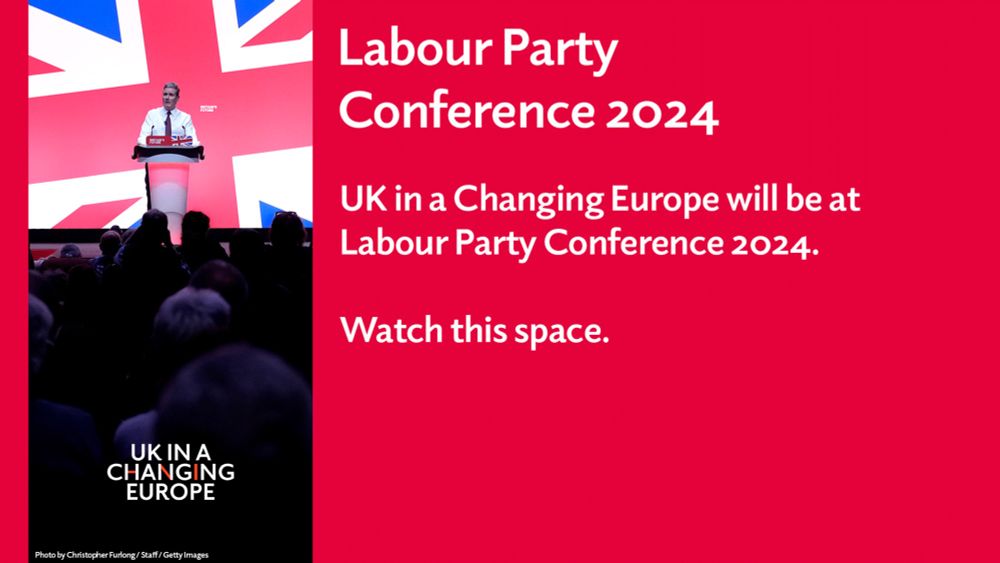 Labour Party Conference 2024 - UK in a changing Europe