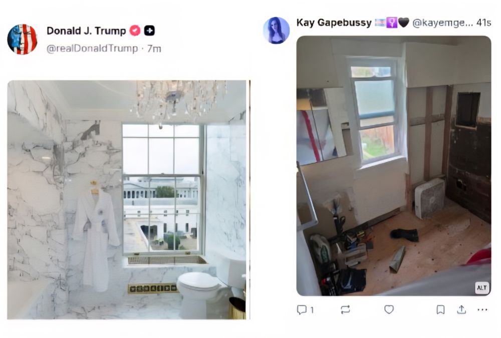 A side by side comparison of Donald Trump's renovated bathroom tweet, showing fine marble and gold and my bathroom renovation skeet, showing a gutted room, stripped of fixtures and abandoned by the contractors & landlord.