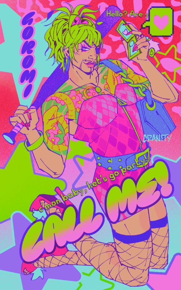 Illustration of Goromi from the Yakuza game series. She is kneeling up, one of her legs kicked up slightly. In one hand she holds a baseball bat slung across her shoulders and in the other she holds a flip phone dangling with charms. Under that same arm is a chunky purse with chain straps. Her head is tilted down and she looks up at us through her lashes, a small smile on her face. Behind her several stars collage in the background, and on the top right we see a pink cheetah print texture. On the top left vertical text reads "Goromi". On the top right and obscured by a message notification speech bubble pointing at her phone, text reads "Hello? Are you". In front of her text reads "C'mon baby, let's go party!" and "Call me!"