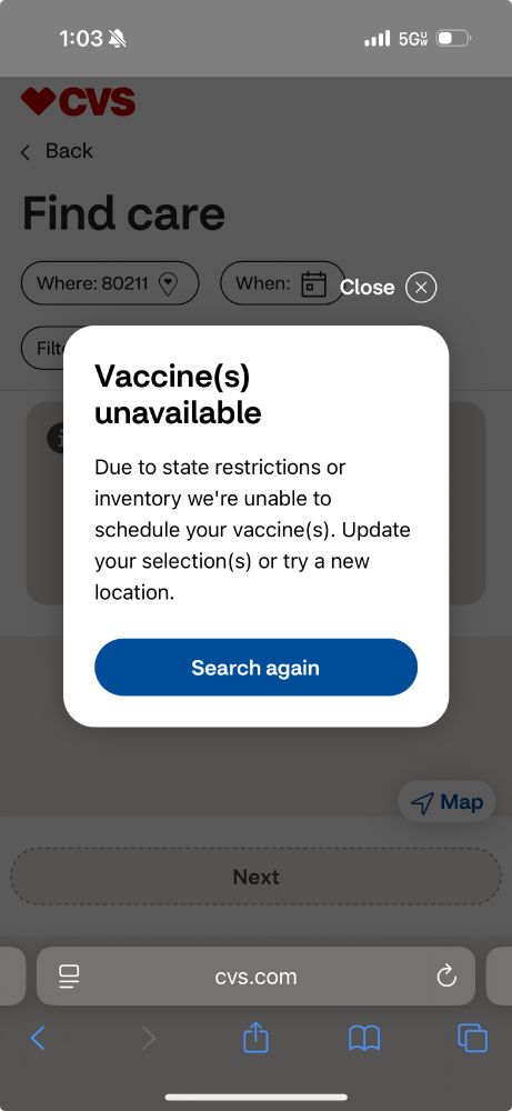 A screenshot of cvs.com declining to offer the new covid booster. The stated reason is “Vaccine(s) Unavailable — Due to state restrictions or inventory we’re unable to schedule your vaccines. Update your selections or try a new location”