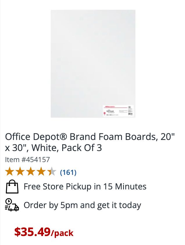 Office Depot online listing for a three-pack of Foam Core boards, store brand, 20 inches by 30 inches, for $35.49 per pack.