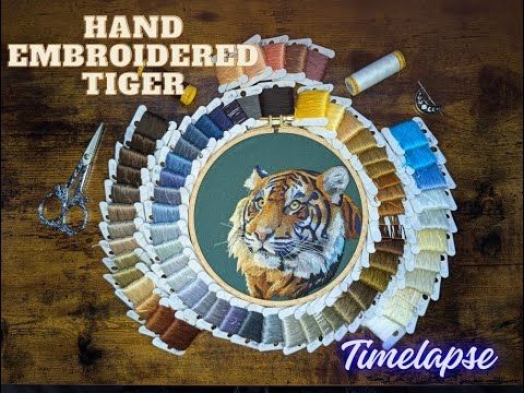 ✨Timelapse✨ Hand Embroidered Tiger Portrait