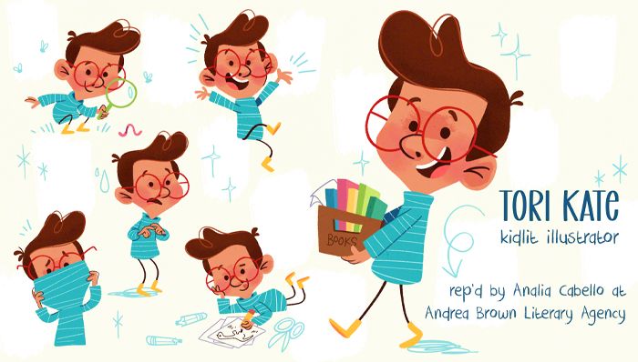 A simple stylized boy character with big red glasses, fluffy brown hair, striped blue sweater and yellow boots in various poses. Text reads “Tori Kate - kidlit illustrator. Rep’d by Analía Cabello at Andrea Brown Literary Agency” 