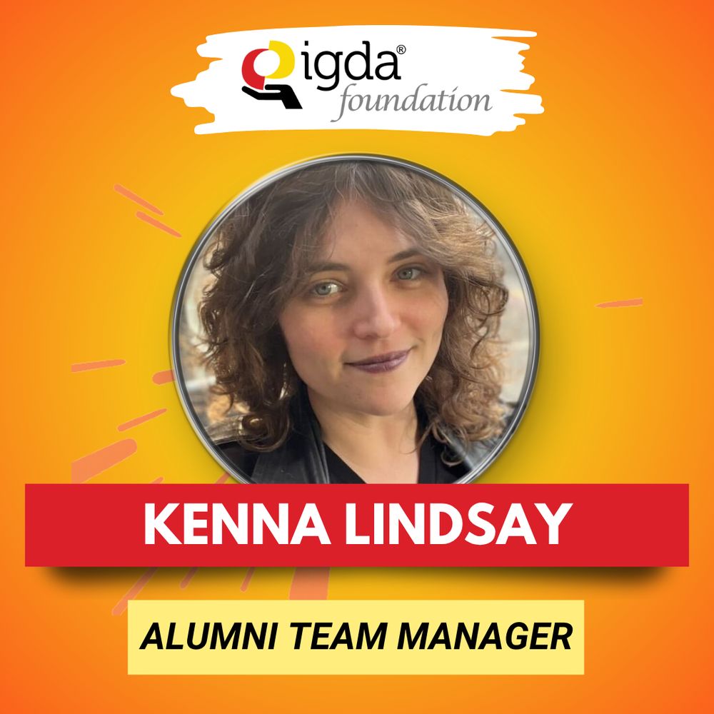 IGDA Foundation. Kenna Lindsay. Alumni Team Manager.