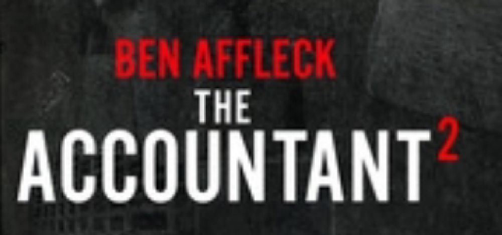 Red and white text on gray background, part of a movie poster:

BEN AFFLECK
        THE
ACCOUNTANT ²

