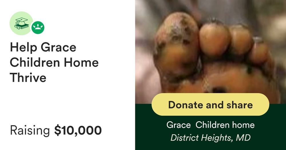 Donate to Help Grace Children Home Thrive, organized by Grace  Children home