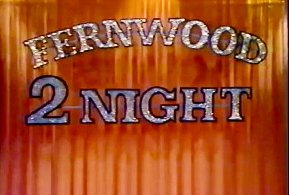Fernwood 2 Night