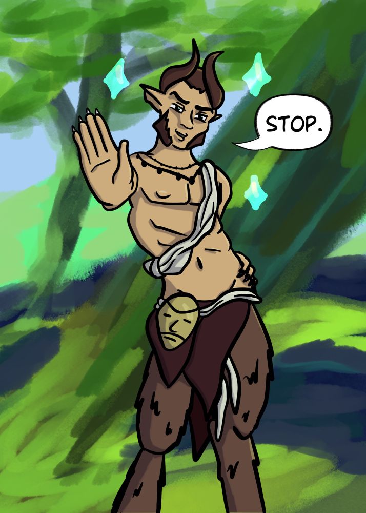 A satyr wayfinder leaning on a hip saying “stop”