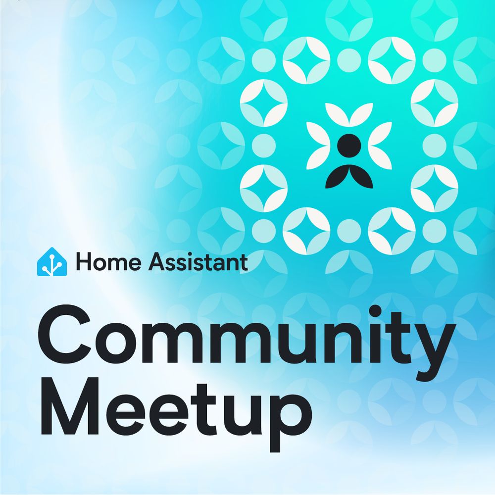 A 1:1 (square) social graphic created for general meetups for the community, identical to the calendar's banner on Luma. In the top right portion of the image is a person made with shapes that look like leaves and a circle in black, surrounding by white leaf shapes around it on our on brand blue color palette - some of the shapes look like other people. At the bottom in large black text reads "Home Assistant Community Meetup".