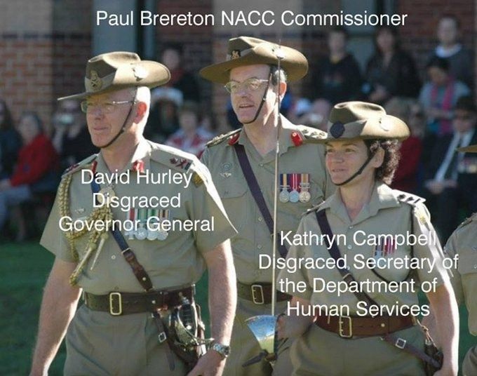 Birds of a feather
march together.

In the costume of their legitimate ranks, ex-Governor General David Hurley - a person of repeated poor judgement - Paul Brereton, currently embroiled NACC Commissioner - a person of repeated poor judgement - and Kathryn Campbell, disgraced Sec. of the DHS - a person of repeated poor judgement - are assumed to be of better behaviour (better judgement) within their closeted military roles than they were within the Public Service offices. This must create questions of their actions in uniform.
