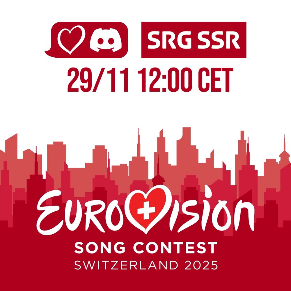 Announcement post showing the logos of ESC Discord, Swiss broadcaster SRG SSR, and the Eurovision 2025 logo. It also includes the date 29/11 12:00 CET.