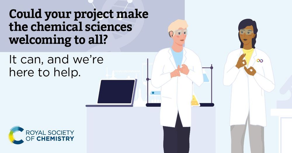 Promotional image from the Royal Society of Chemistry featuring two scientists in a laboratory, one holding a beaker and the other with a clipboard, with text stating: 'Could your project make the chemical sciences welcoming to all? It can, and we're here to help.'