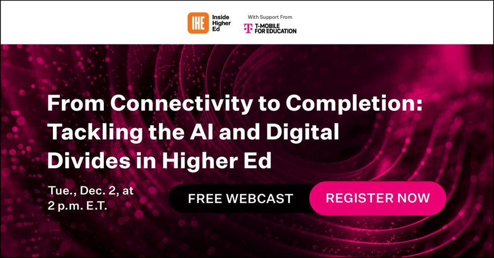Promo image for a free webcast titled, "From Connectivity to Completion: Tackling the AI and Digital Divides in Higher Ed," scheduled for December 2, at 2 p.m. E.T., featuring a vivid pink background with swirl effects and the logo of Inside Higher Ed. 